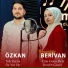 Berîvan feat. Özkan