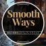 Smooth Ways