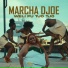 Marcha Djoe