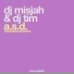 DJ Misjah, DJ Tim