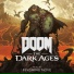 Doom: the Dark Ages OST