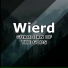Wierd