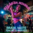 Brasil Haste feat. MC Zumbático