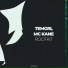 Temgri, MC Kane