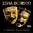 Zona de Risco feat. Marrom Snt