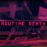 Routine Death