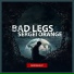 Bad Legs, Sergei Orange
