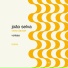 Cléa Vincent, João Selva, Voilaaa