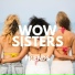 Wow Sisters