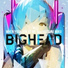 BIGHEAD feat. Tara Louise