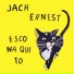 Jach Ernest