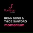 Ronn Sono & Thice Santoro