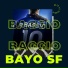 Bayo SF