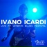 Ivano Icardi feat. Lele Melotti, Lorenzo Poli