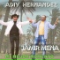 Adiv Hernandez, Jamir Mena