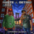 Ruste Juxx & Detin8