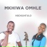 Mkhiwa Omhle