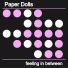 Paper Dolls
