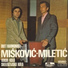 Zivomir Miletic, Danilo Miskovic