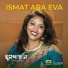 Ismat Ara Eva