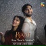 Asim Azhar, Qirat Haider