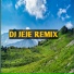 DJ Jeje Remix