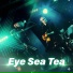 Eye Sea Tea