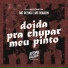 MC Dezika, MC Dekazin, DJ Andrômeda