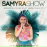 Samyra Show