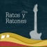 Ratos y Ratones