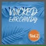 Wicked Ear Candy