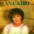 Ana Kiro