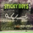 Sticky Boys
