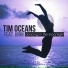 Tim Oceans Ft. Jørn