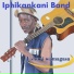 Iphikankani Band