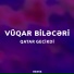 Vüqar Biləcəri