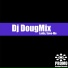 DJ DougMix