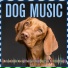 Puppy Sleep Dreams, Music for Dogs Peace