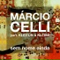 Márcio Celli feat. Kleiton & Kledir