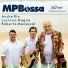Roberto Menescal, André Rio, Luciano Magno