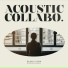 어쿠스틱 콜라보(Acoustic Collabo)