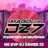 MAGO DA DZ7, MC KVP, DJ XAVIER ZS