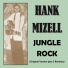 Hank Mizell. США.
