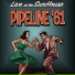 Pipeline ' 61
