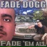 Fade Dogg feat. Sin Terror
