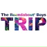 The Roundabout' Boys
