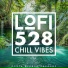 Lofi 528