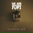 WE ARE FURY