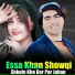 Essa Khan Showqi