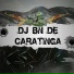 DJ BN DE CARATINGA